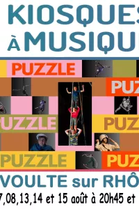 Festival Kiosques à Musique, Spectacles COLLECTIF PUZZLE (Cirque)