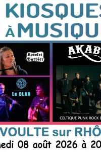 Festival Kiosques à Musique, Concerts :  Lorelei BARBIER – LE CLAN - AKAB